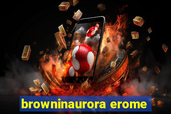 browninaurora erome